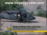 Genelkurmay'dan Açıklama