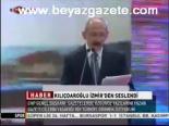 Kılıçdaroğlu İzmir'den Seslendi