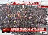 Aleviler Gündoğdu Meydanı'nda