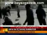 Libya'da İç Savaş Durmuyor