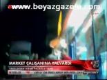 Market Çalışanına Yalvardı