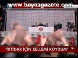 İktidar İçin Kellemi Koydum