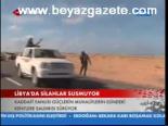 Libya'da Silahlar Susmuyor