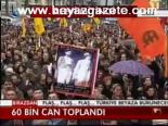60 Bin Can Toplandı