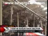 Kar Ve Soğuk Hava Geliyor