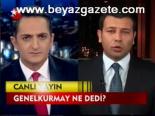Genelkurmay Ne Dedi?