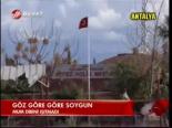 Göz Göre Göre Soygun
