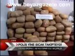 Polis Yine Sıcak Takipdeydi