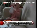 Kahkahalar Bebek Tv Yıldızı