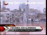 İstanbul Kar Alarmında