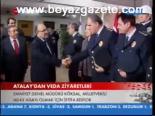 Atalay'dan Veda Ziyareti