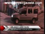 Bilanço Ağır Oldu