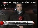 Ankara'da Kar Esareti