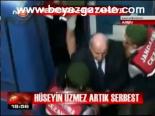 Hüseyin Üzmez Artık Serbest