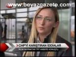 Chp'yi Karıştıran İddialar