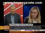 Baykal'a Taciz Suçlaması