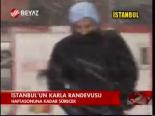 İstanbul'un Karla Randevusu