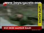 Dizi Ekibi Mahsur Kaldı