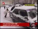 Yollar Buz Pisti Gibi