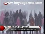 Eğitime Kar Molası