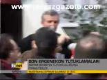 Son Ergenekon Tutuklamaları