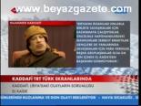 Kaddafi Trt Türk Ekranlarında