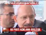Ak Parti Açıklama Bekliyor
