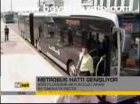 Metrobüs Hattı Genişliyor