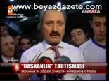 Başkanlık Tartışması