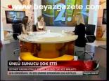 Ünlü Sunucu Şok Etti