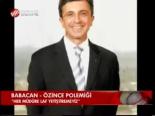 Babacan - Özince Polemiği