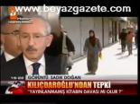 Kılıçdaroğlu'ndan Tepki