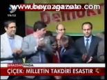 Çiçek: Milletin Takdiri Esastır