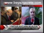 Chp'de Listelere Bugün Son Şekil Verilecek