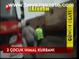 2 Çocuk İhmal Kurbanı