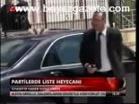 Partilerde Liste Heyecanı
