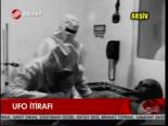 Ufo İtirafı