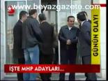 İşte Mhp Adayları...