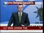 167 Vekil Listede Yok