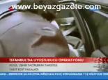 İstanbul'da Uyuşturucu Operasyonu
