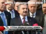 İttifak Girişimleri Sonuç Vermedi