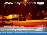 Kanada'da İlginç Olay