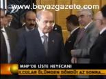 Mhp'de Liste Heyecanı
