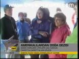 Amerikalılardan Doğa Gezisi