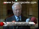 Chp'de Liste Tartışması