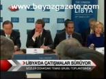Libya'da Çatışmalar Sürüyor