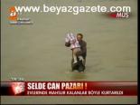 Selde Can Pazarı!