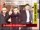 El - Kaide Ve Hizbullah