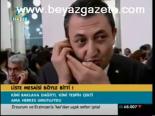 Liste Mesaisi Böyle Bitti!