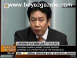 Japonya'da Nükleer Tehlike
